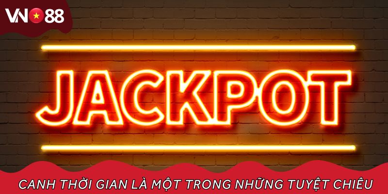 Thời gian không thể quyết định kết quả 100%