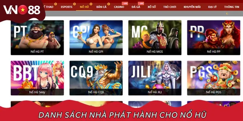 Các nhà phát hành cung cấp game cho Nổ hũ đổi tiền thật