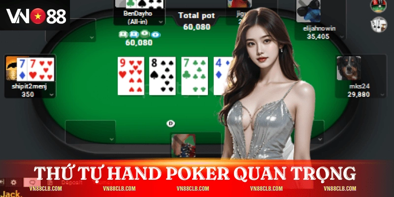 Thứ tự hand poker quan trọng bạn phải nhớ